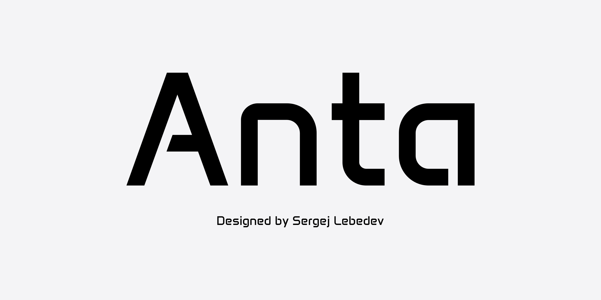 Anta Typeface designed by Sergej Lebedev - Google Fonts