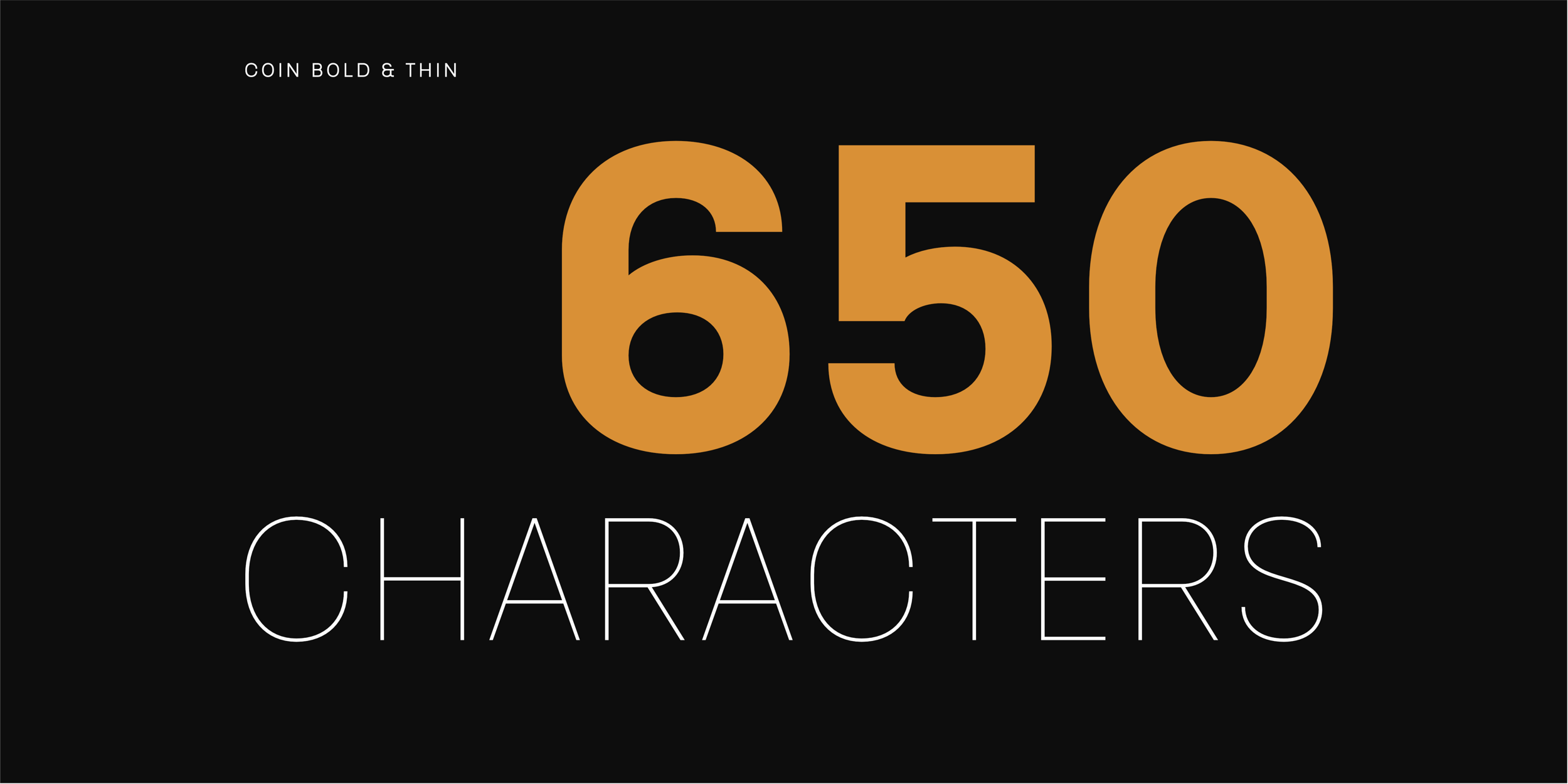 The international character set comprises 650 characters and numerous currency symbols, including the Bitcoin symbol, thereby facilitating ease of use in global projects.